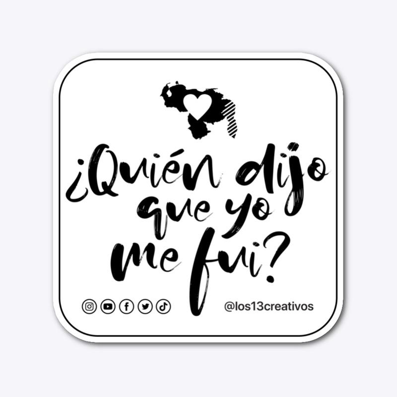 ¿Quién dijo que yo fui? Accesorios