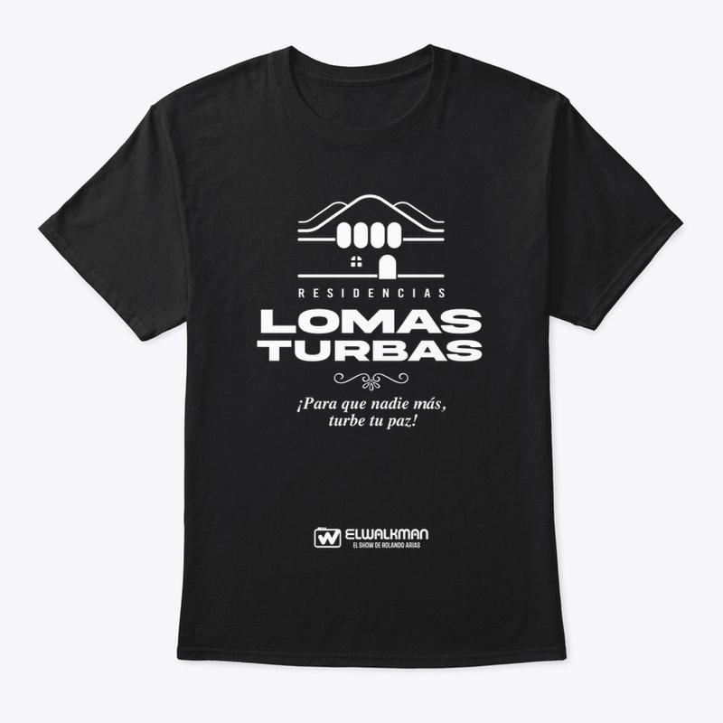 LOMAS TURBAS T-Shirt